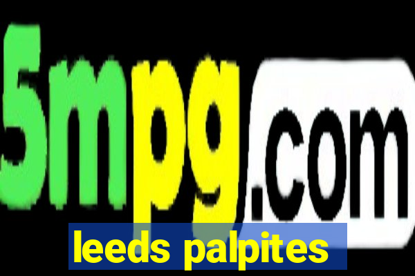 leeds palpites